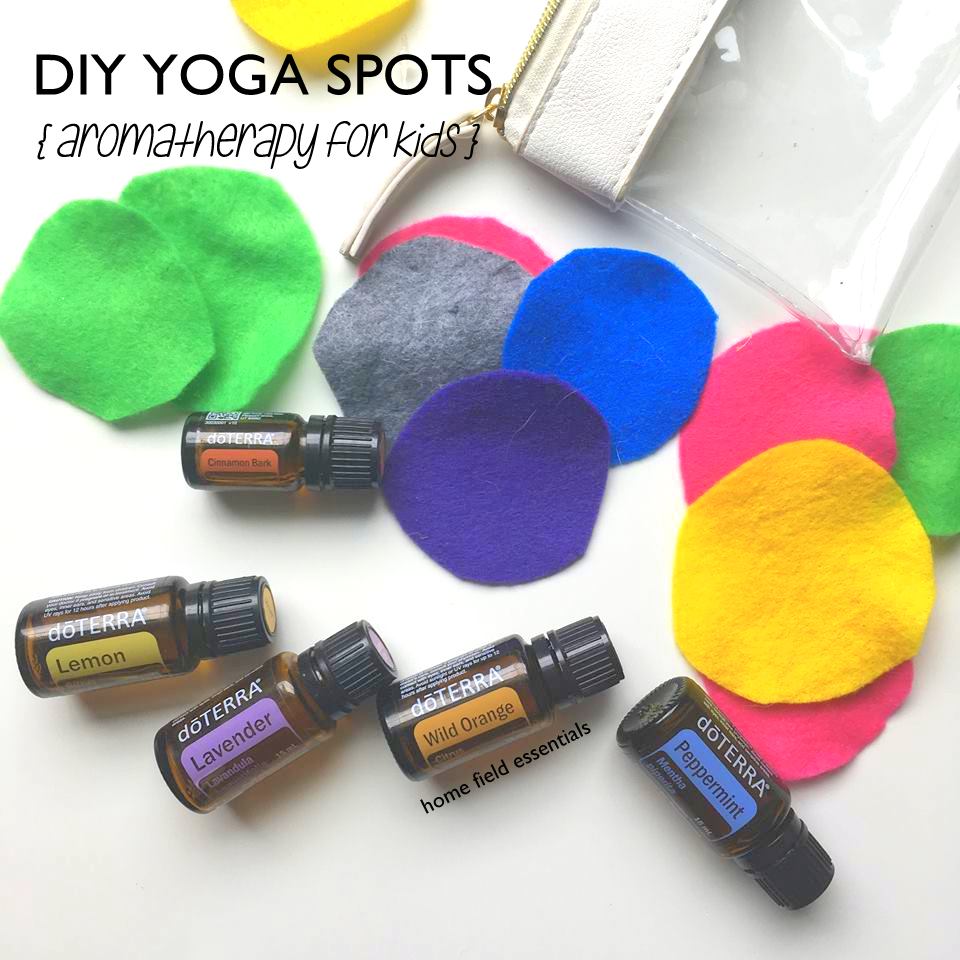DIY Yoga Spots Aromatherapy for Kids - Home Field Essentials