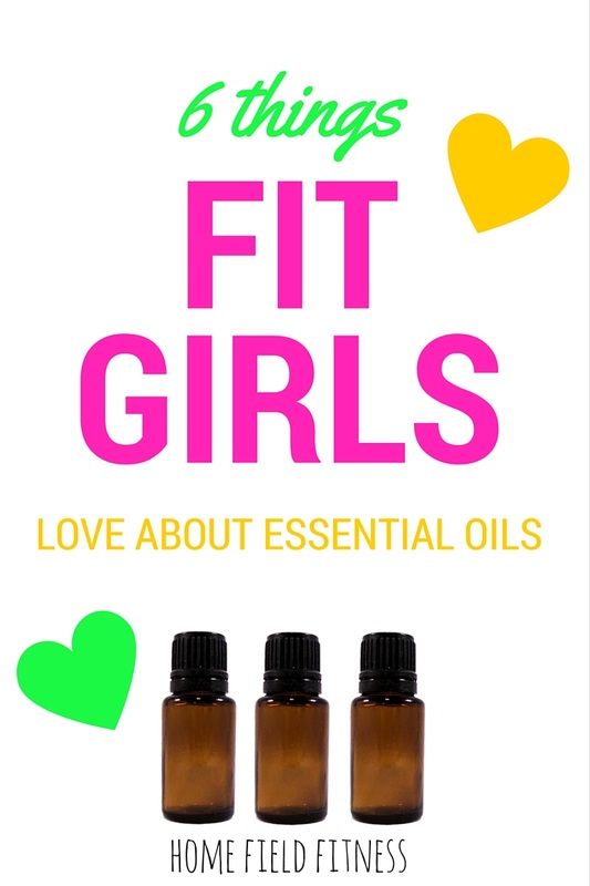 6 Things Fit Girls Love About Essential Oils via Home Field Fitness blog - Registration now open for The Ultimate Guide to Essential Oils for Fitness Lovers!