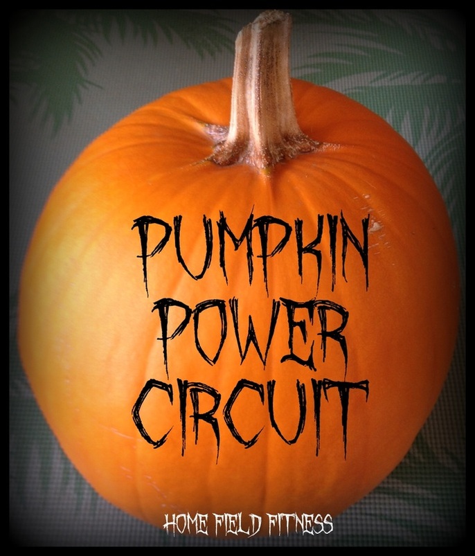 Pumpkin Power Circuit - use your leftover Halloween Pumpkins! via www.homefieldfitness.org