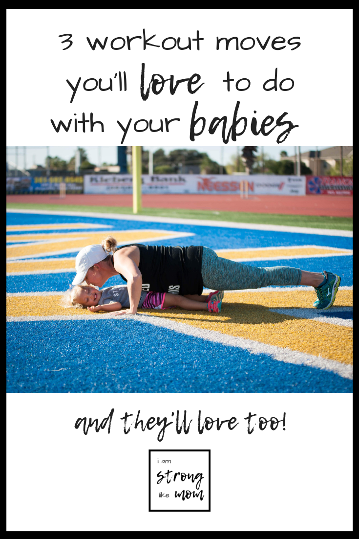 3 Workout Moves to do with Your Baby - Valentines Mommy and Me Workout